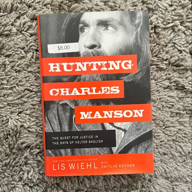 Hunting Charles Manson