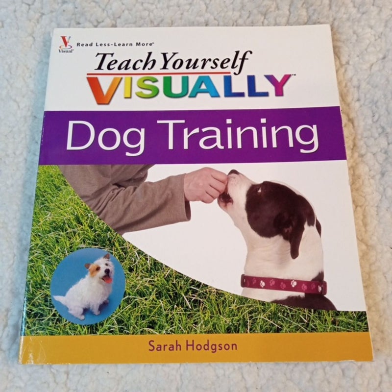 Teach Yourself Visually Dog Training