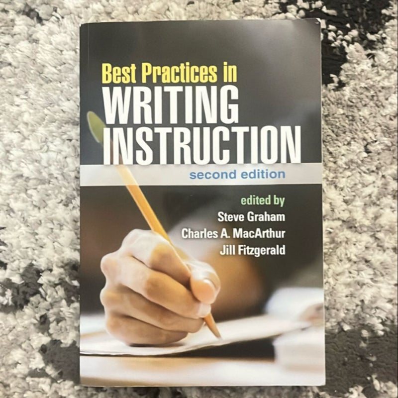 Best Practices in Writing Instruction