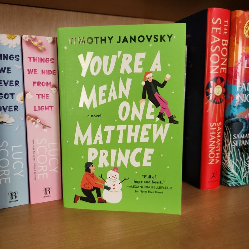 You're a Mean One, Matthew Prince