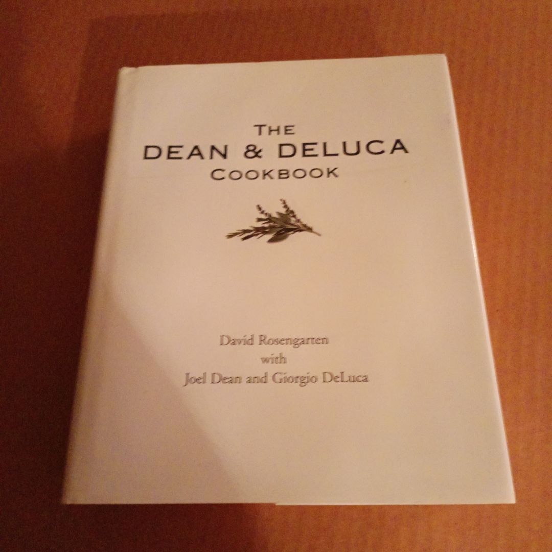 The Dean and Deluca Cookbook