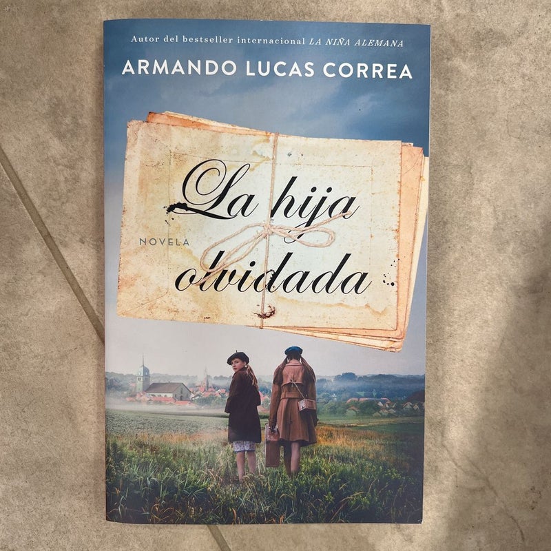 La Hija Olvidada (Daughter's Tale Spanish Edition)