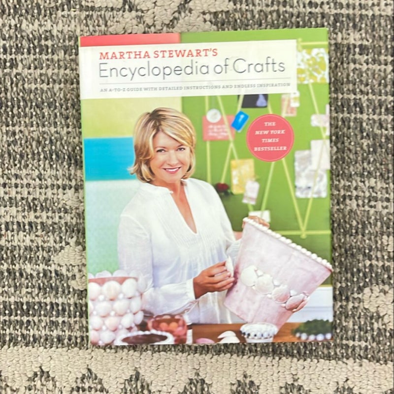 Martha Stewart's Encyclopedia of Crafts