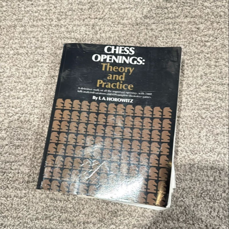 Chess Openings Theory and Practice