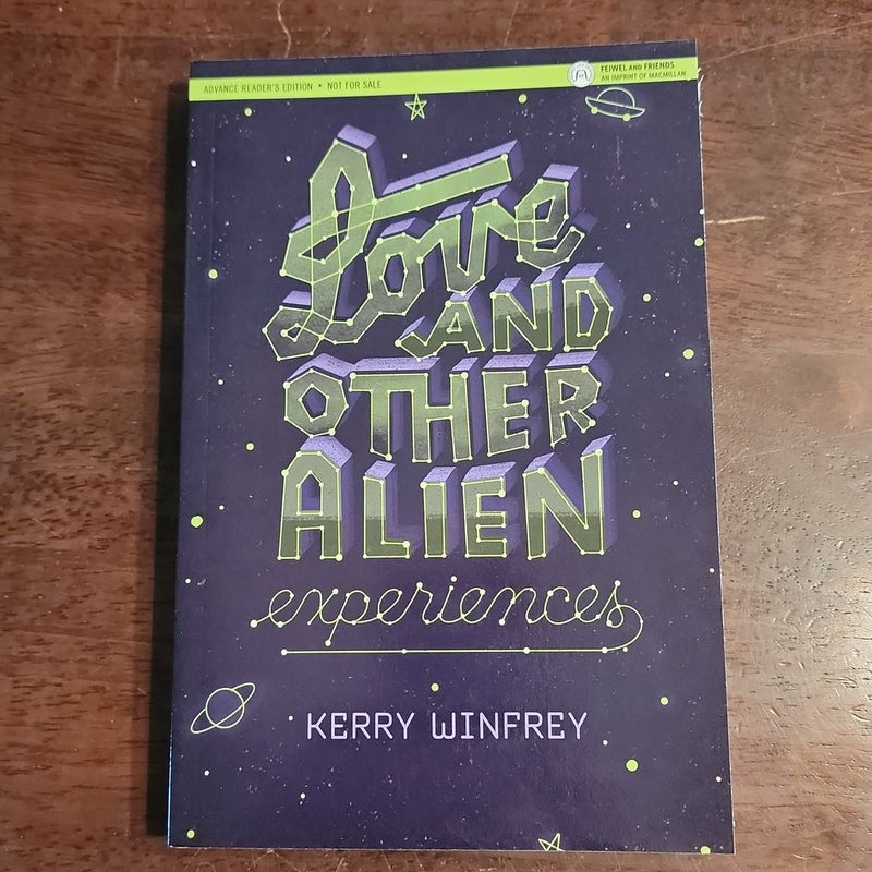 Love and Other Alien Experiences 