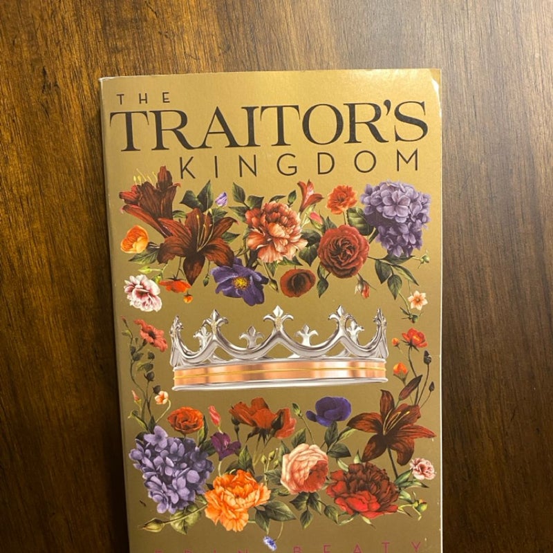 The Traitor's Kiss, The Traitors Ruin, The Traitors Kingdom 