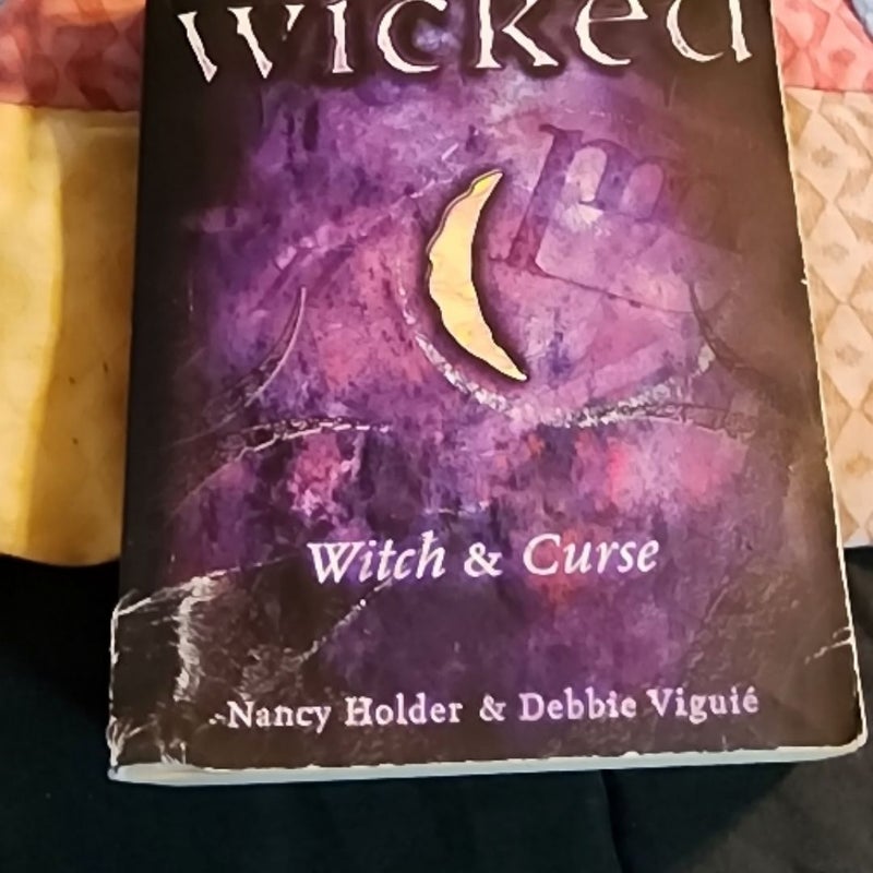 Wicked, witch and curse 