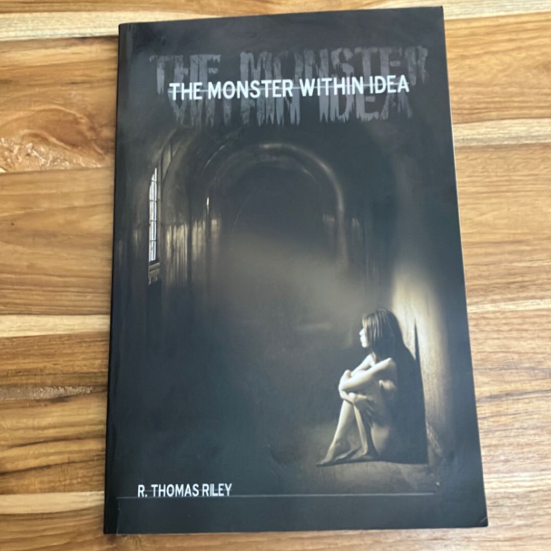 The Monster Within Idea