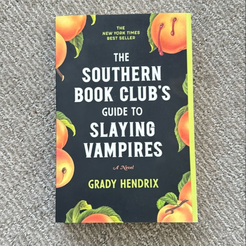 The Southern Book Club's Guide to Slaying Vampires