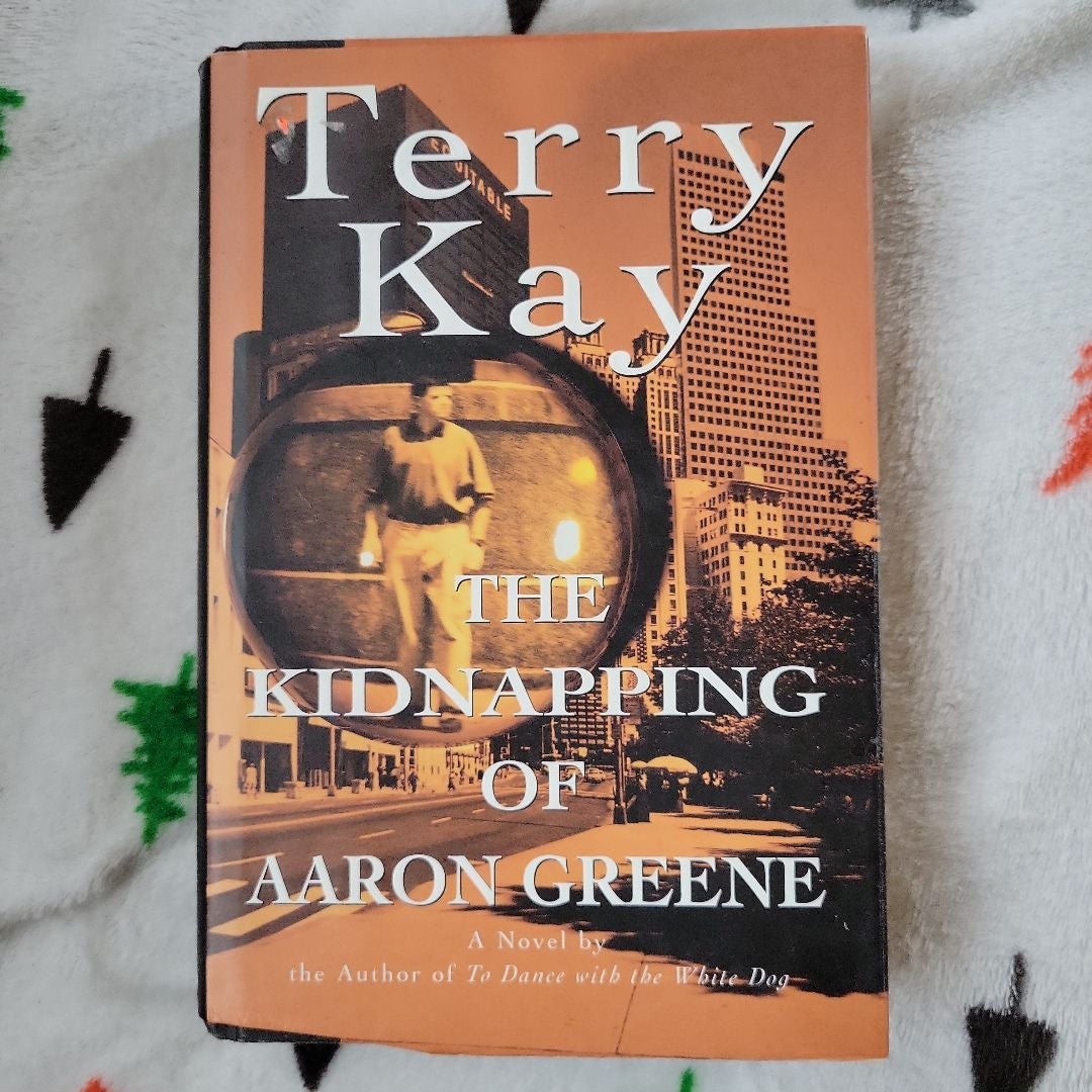 The Kidnapping of Aaron Greene