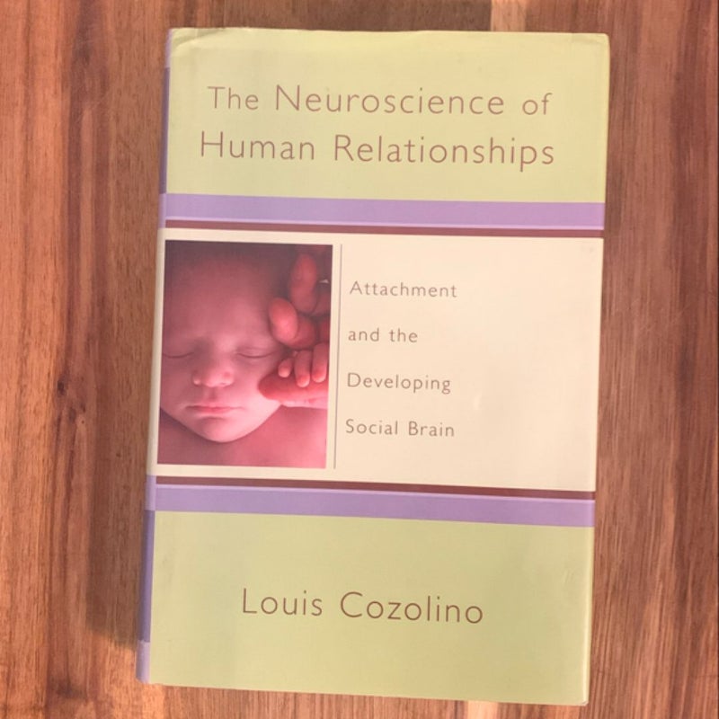 The Neuroscience of Human Relationships