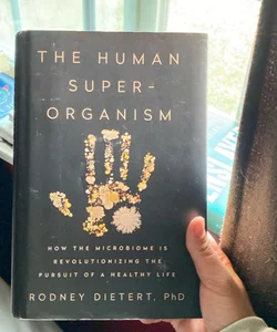 The Human Super-organism