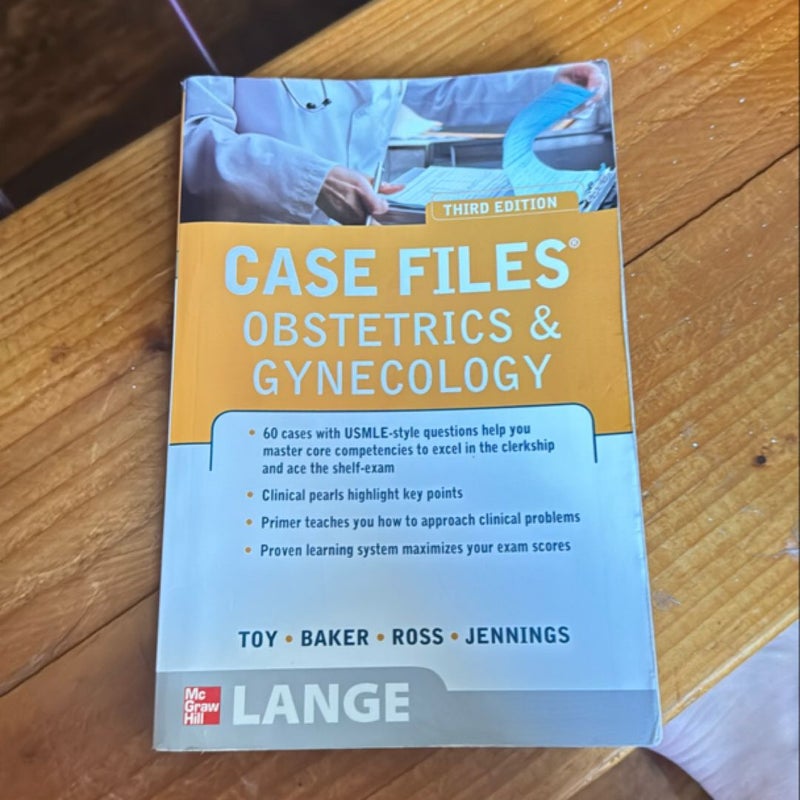 Case Files Obstetrics and Gynecology, Third Edition