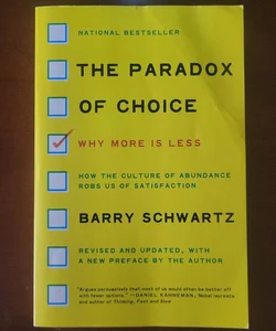 The Paradox of Choice