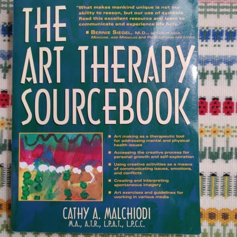 The Art Therapy Sourcebook