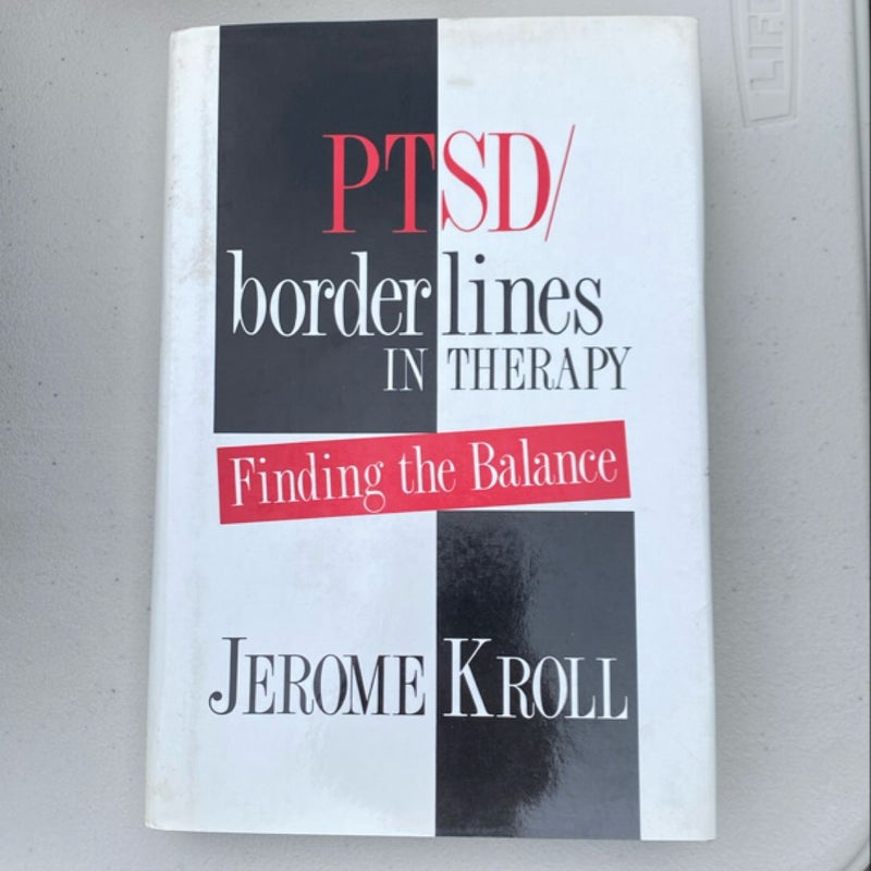 PTSD/Borderlines in Therapy