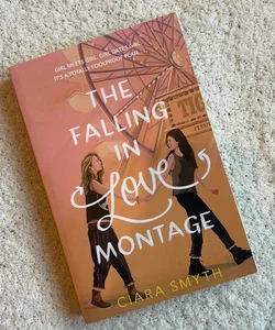 The Falling in Love Montage