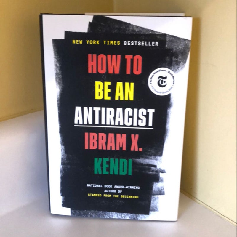 How to Be an Antiracist