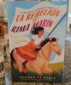 La Rebelión de Rima Marín (Rima's Rebellion) *