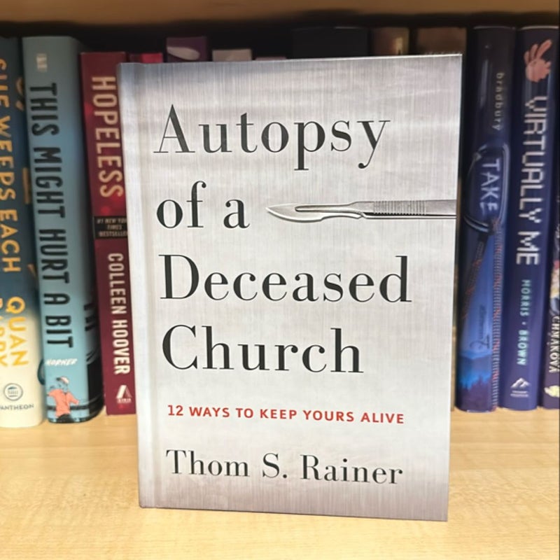 Autopsy of a Deceased Church