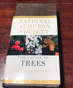 National Audubon Society Field Guide to North American Trees--E