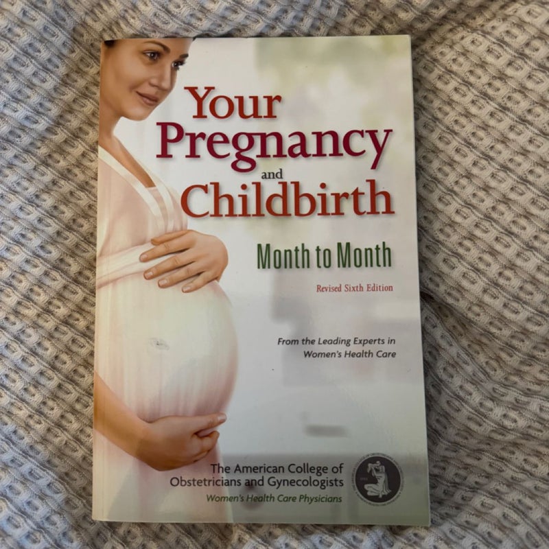 Your Pregnancy and Childbirth