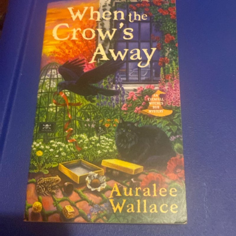 When the Crow's Away