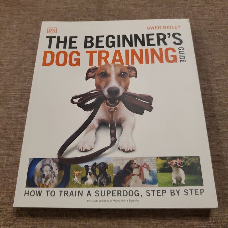 The Beginner's Dog Training Guide