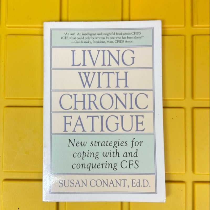 Living with Chronic Fatigue