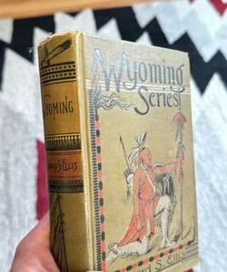 Wyoming Series #1, 1888, Ellis