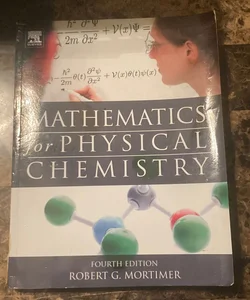 Mathematics for Physical Chemistry