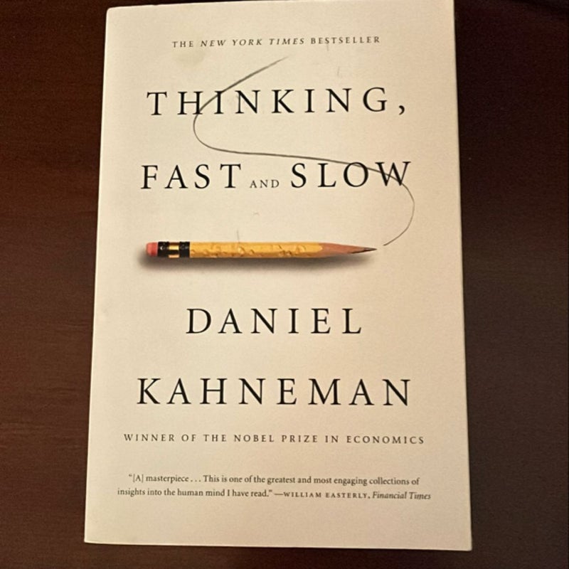 Thinking, Fast and Slow