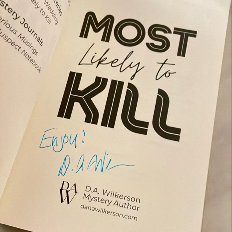 Most Likely to Kill: Signed