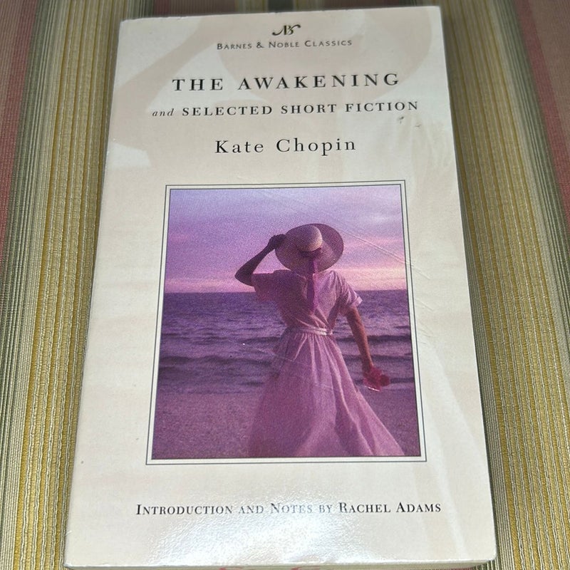 The Awakening and Selected Short Fiction