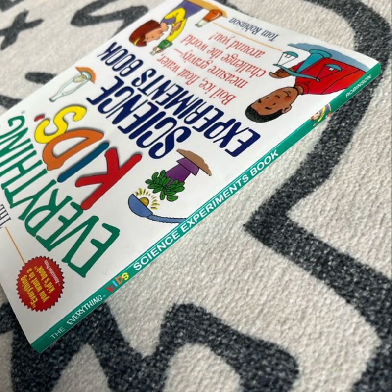 The Everything Kids' Science Experiments Book