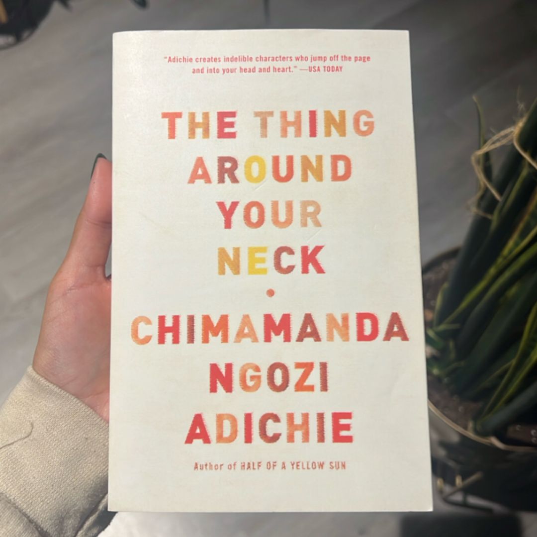 The Thing Around Your Neck