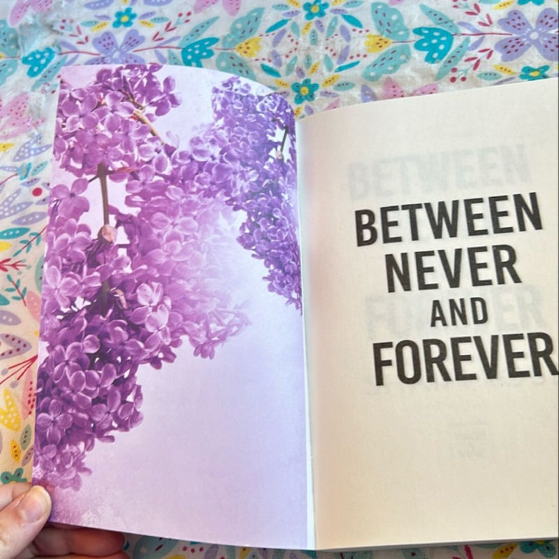 Between Never and Forever