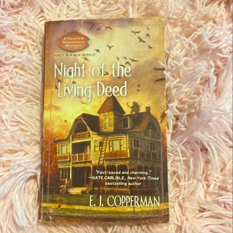 Night of the Living Deed