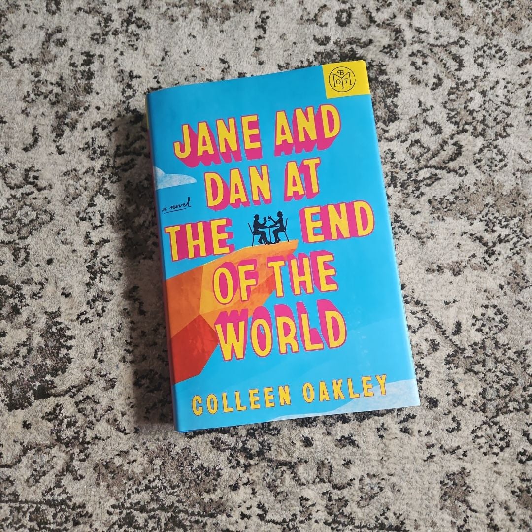 Jane and Dan at the End of the World