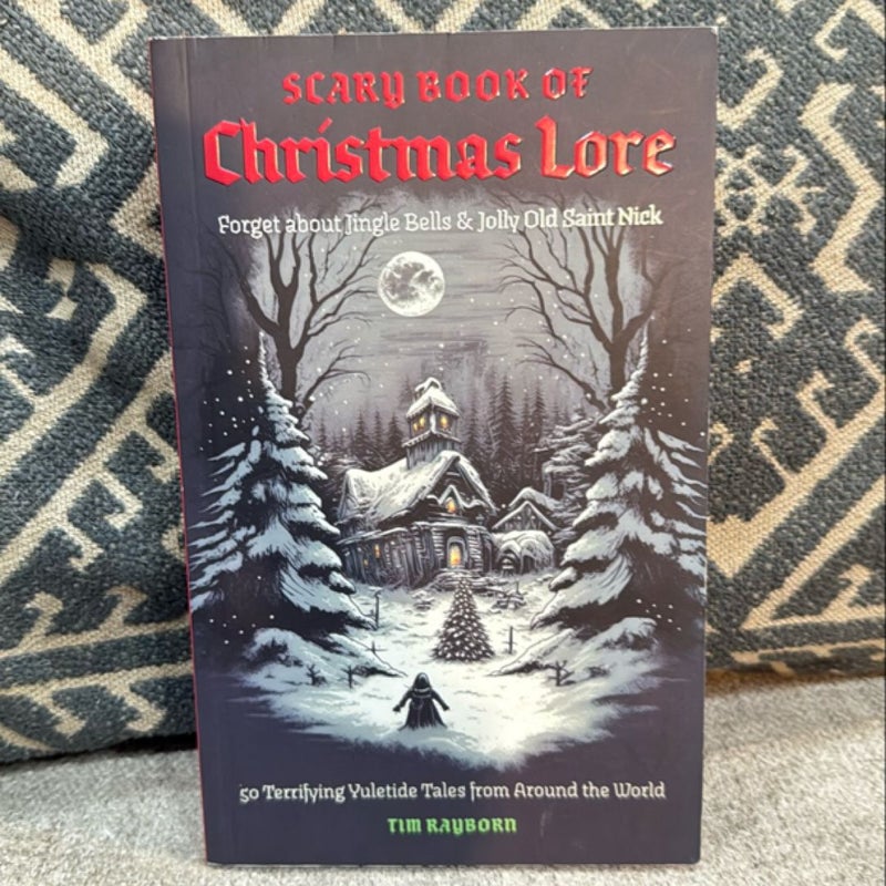 Scary Book of Christmas Lore