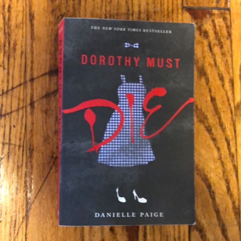 Dorothy Must Die