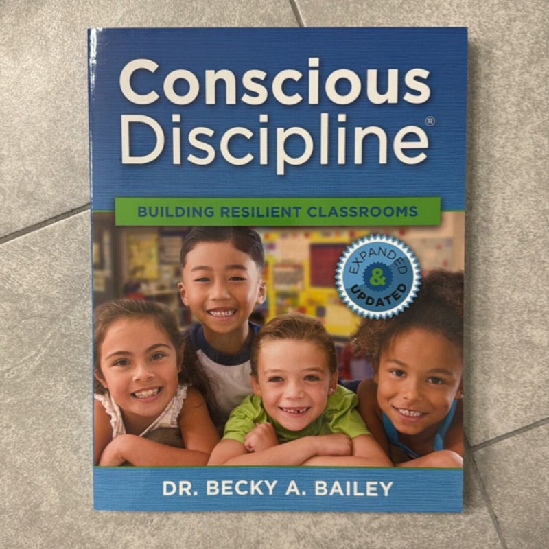 Conscious Discipline Expanded and Updated