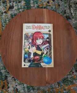 Magic Artisan Dahlia Wilts No More (Manga) Vol. 1