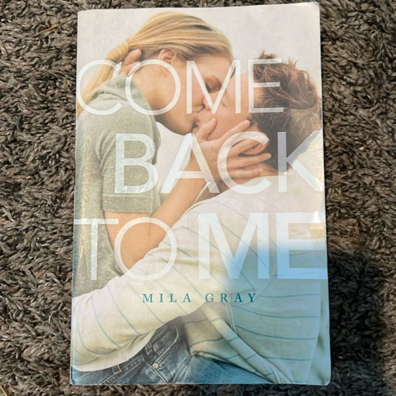 Come Back to Me