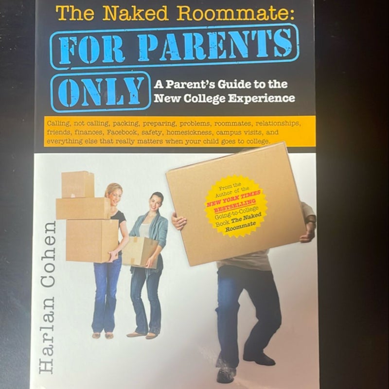 The Naked Roommate - For Parents Only