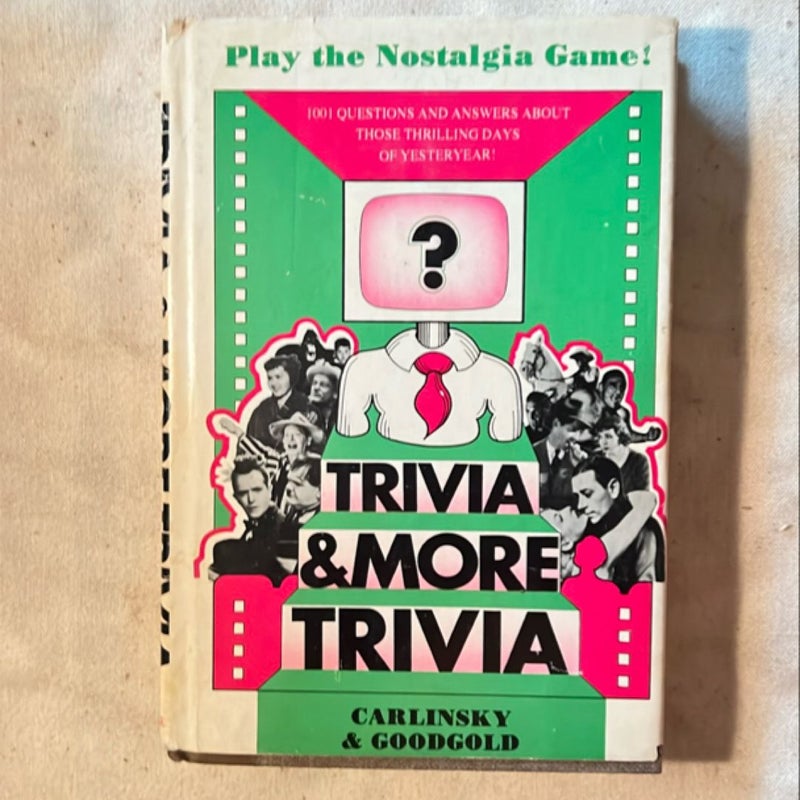 Trivia & More Trivia