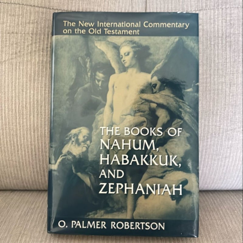 The Books of Nahum, Habakkuk, and Zephaniah