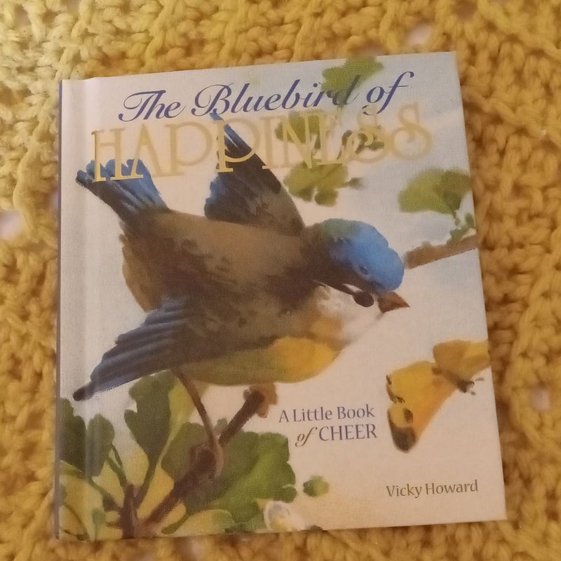 The Bluebird of Happiness