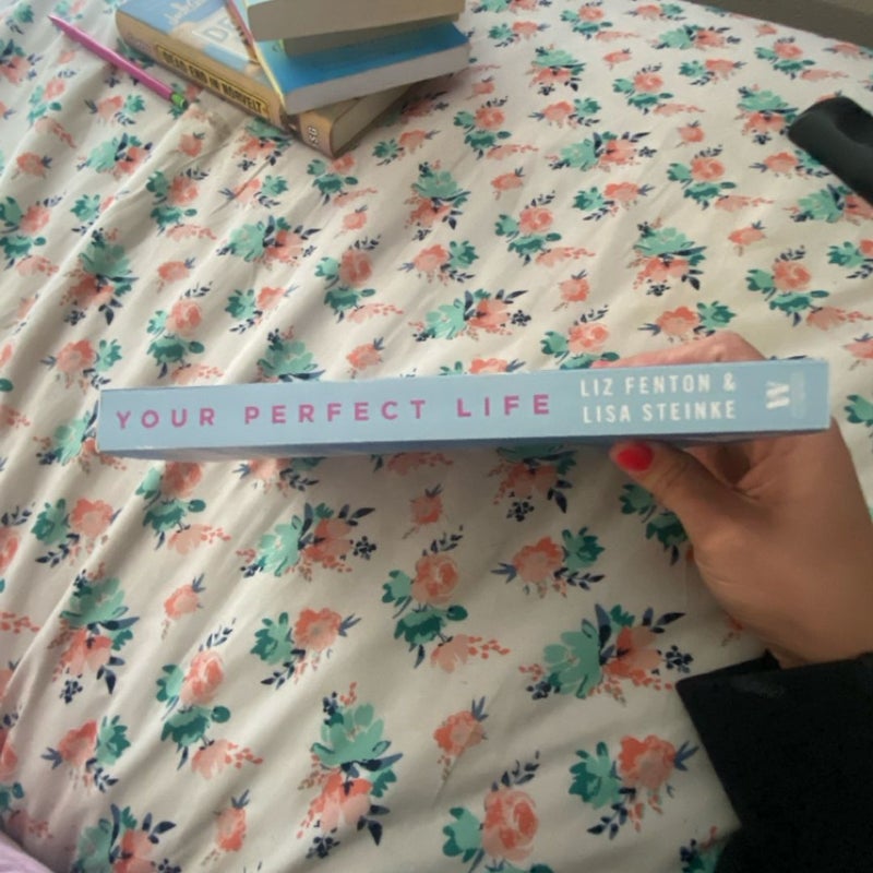 Your Perfect Life
