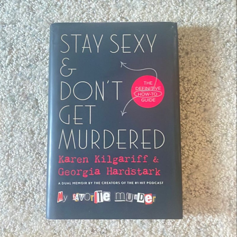 Stay Sexy and Don't Get Murdered